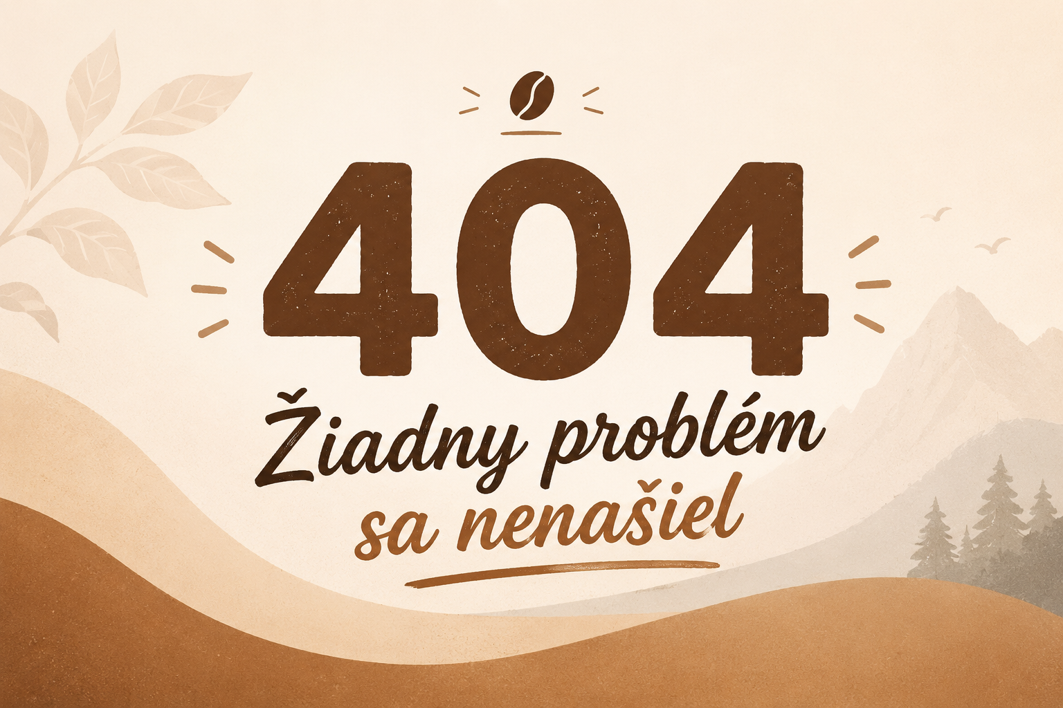 404 – Žiadny problém sa nenašiel
